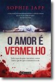 O Amor é Vermelho