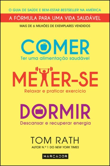 Comer, Mexer-se, Dormir