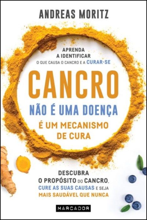 Cancro Não É Uma Doença, É Um Mecanismo de Cura