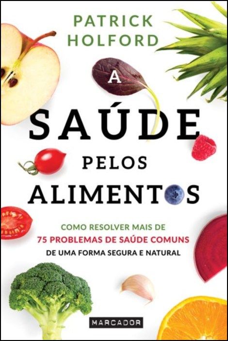 A Saúde Pelos Alimentos