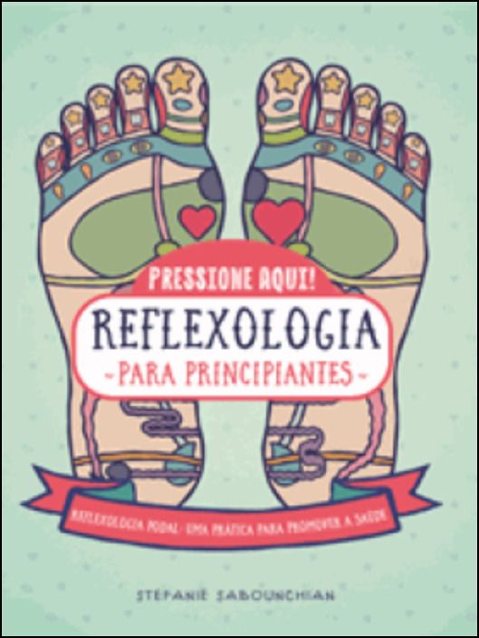 Reflexologia para Principiantes