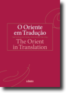 O Oriente em Tradução/The Orient in Translation