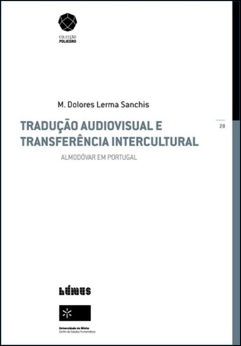Tradução audiovisual e transferência Intercultural - Almodóvar em Portugal
