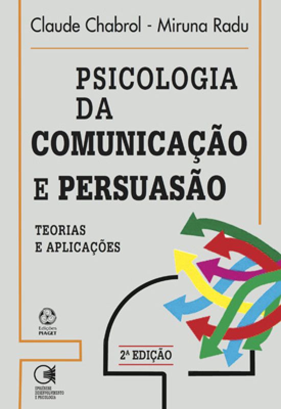 Psicologia da Comunicação e Persuasão