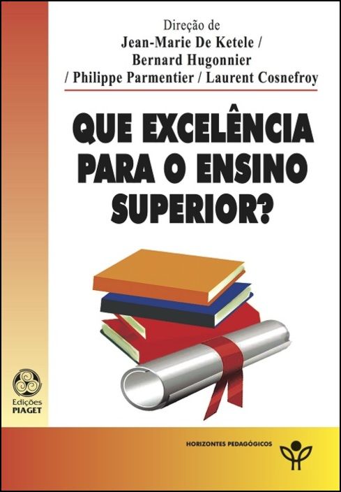 Que Excelência para o Ensino Superior?
