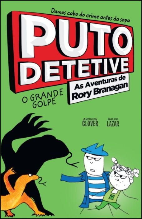 Puto Detetive, As Aventuras de Rory Branagan - O Grande Golpe