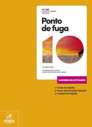 Ponto De Fuga 10 - Filosofia 10 - 10.º Ano Caderno de Atividades