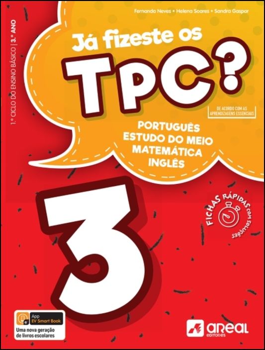 Já fizeste os TPC? 3 Português/Estudo do Meio/Matemática/Inglês