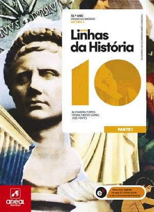 Novo Linhas Da História 10 - História A - 10.º Ano Manual do Aluno
