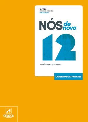 Caderno de Atividades - NÓS de novo 12- Psicologia - 12.º Ano - Caderno de Atividades