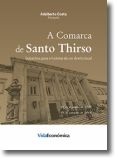 A Comarca de Santo Thirso- Subsídios para a História