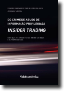 Do Crime de Abuso de Informação Privilegiada (insider trading)