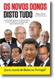 Os Novos Donos Disto Tudo