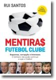 Mentiras Futebol Clube