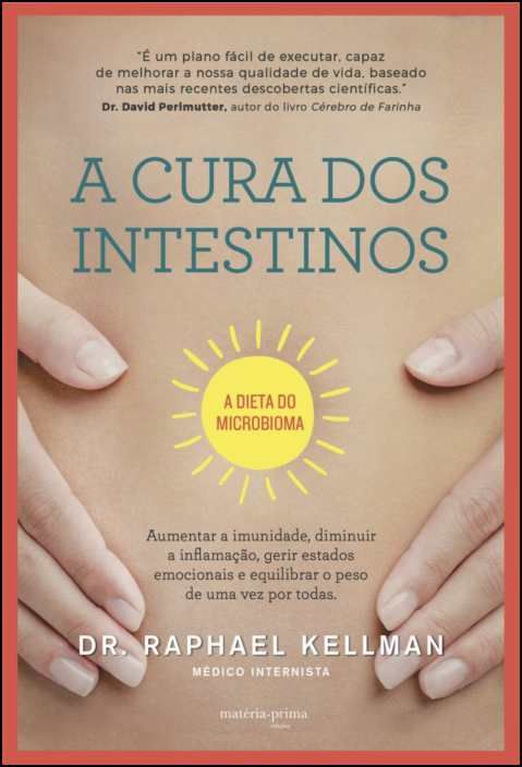 A Cura dos Intestinos