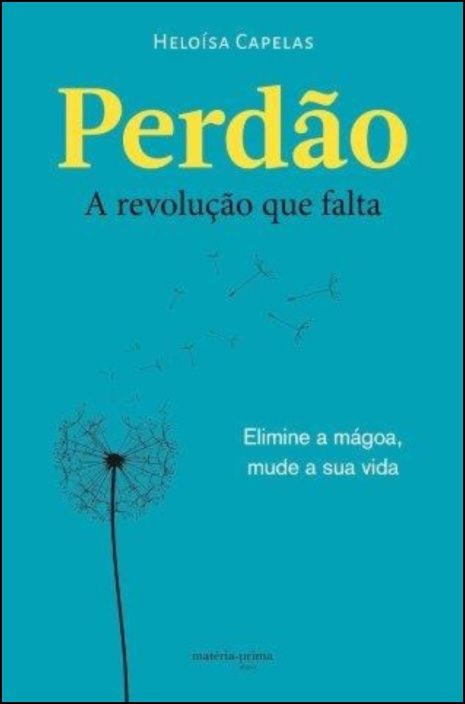 Perdão - A Revolução que Falta