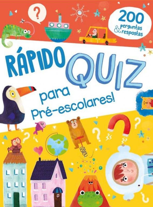 Quiz Pré-Escolar +5 Anos