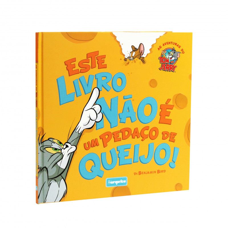 As Aventuras do Tom & Jerry - Este Livro Não É Um Pedaço De Queijo!
