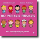 Dez Pequenas Princesas
