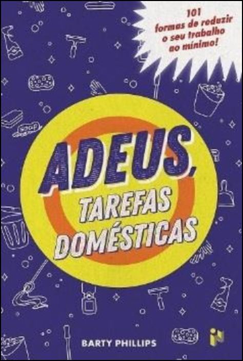 Adeus, Tarefas Domésticas