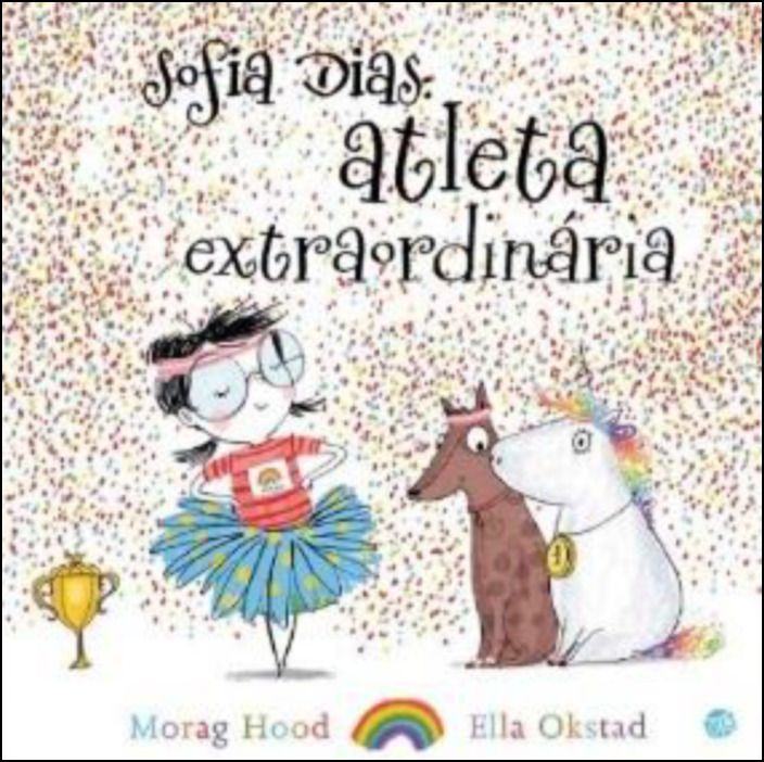 Sofia Dias: Atleta Extraordinária: Livro de Histórias
