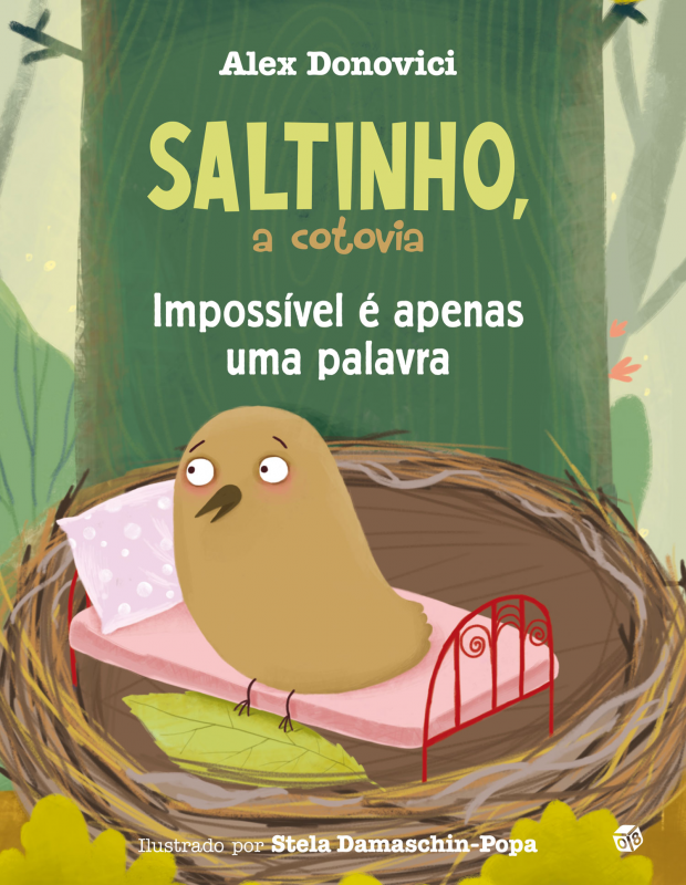 Saltinho, A Cotovia-Impossivél É Apenas Uma Palavras: Livro De Histórias