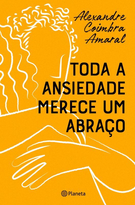 Toda a Ansiedade Merece Um Abraço