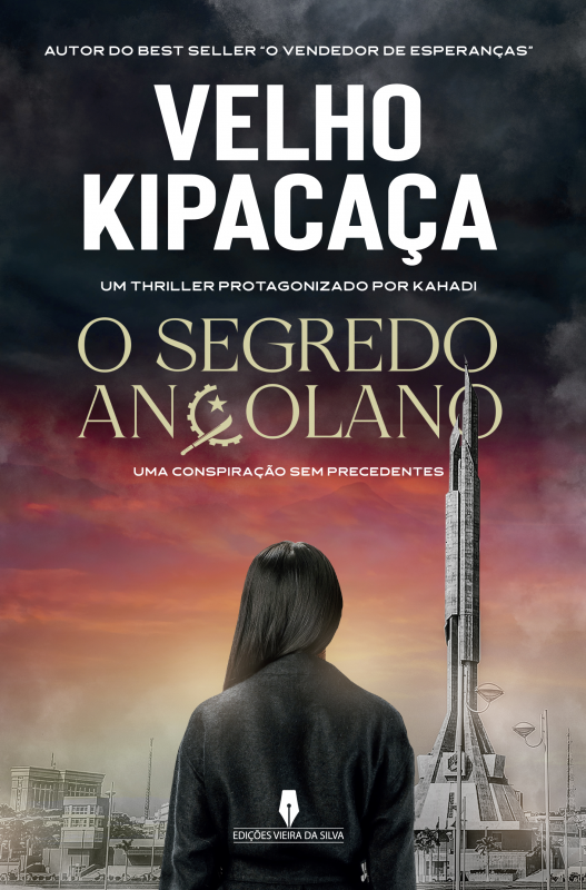 O Segredo Angolano - Uma Conspiração sem Precedentes 