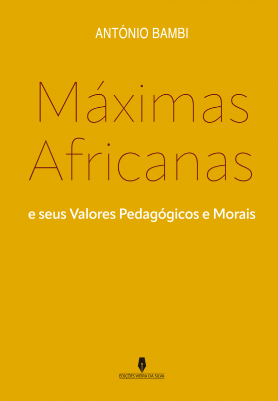 Máximas Africanas - e seus valores pedagógicos e morais