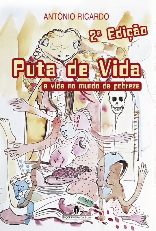 Puta de Vida - A vida no mundo da pobreza