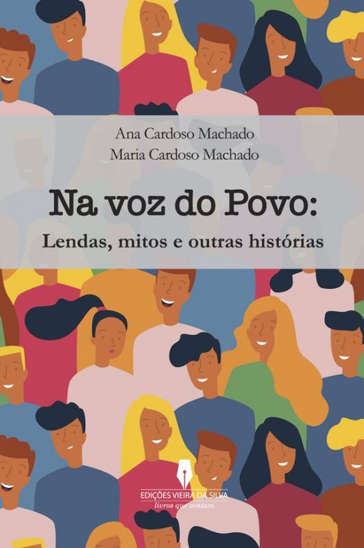 Na Voz do Povo - Lendas, Mitos e Outras Histórias