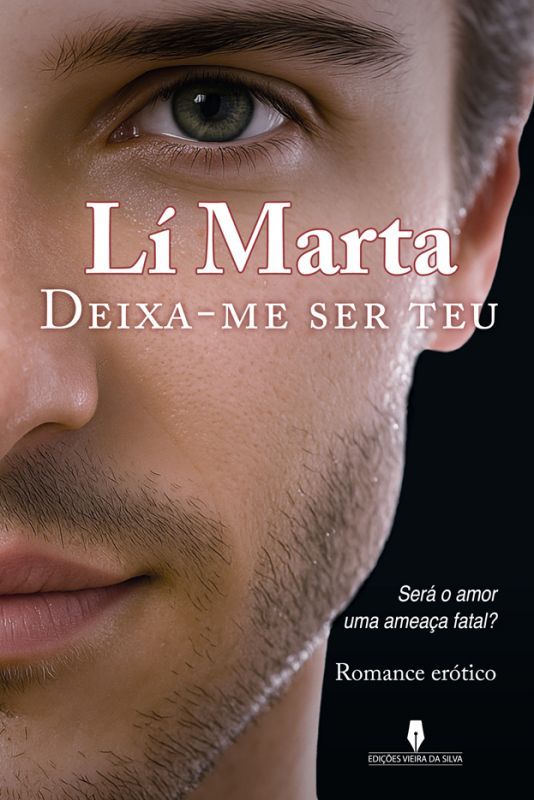 Deixa-me Ser Teu - Será o Amor uma Ameaça Fatal?