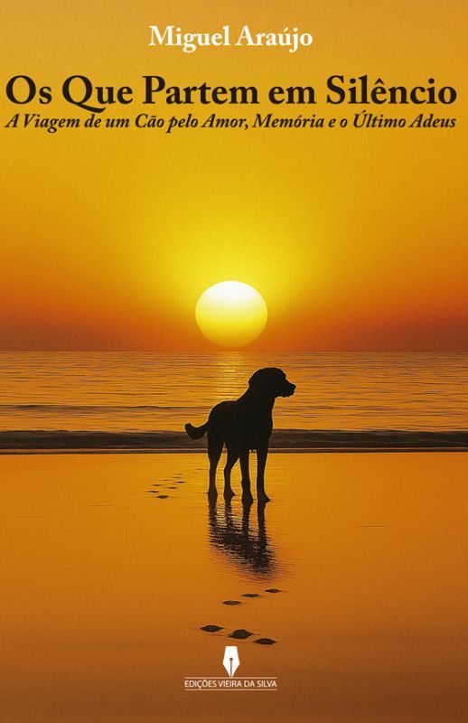 Os que Partem em Silêncio - A Viagem de Um Cão pelo Amor, Memória e Último Adeus