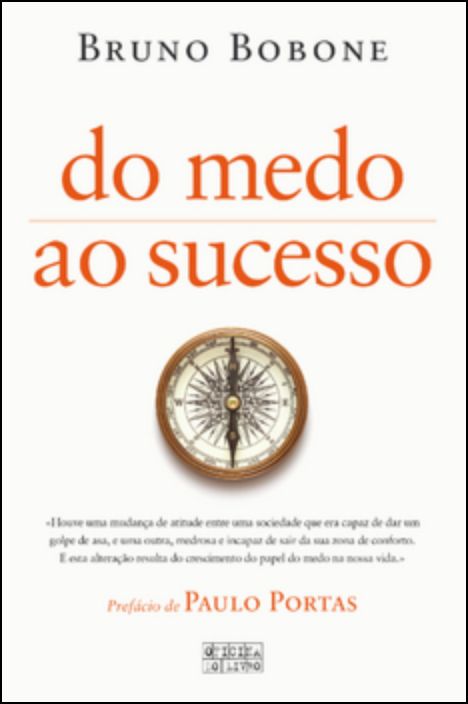 Do Medo ao Sucesso