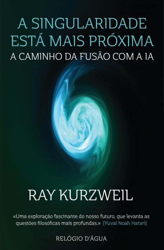 A Singularidade Está Mais Próxima - A Caminho da Fusão com a IA