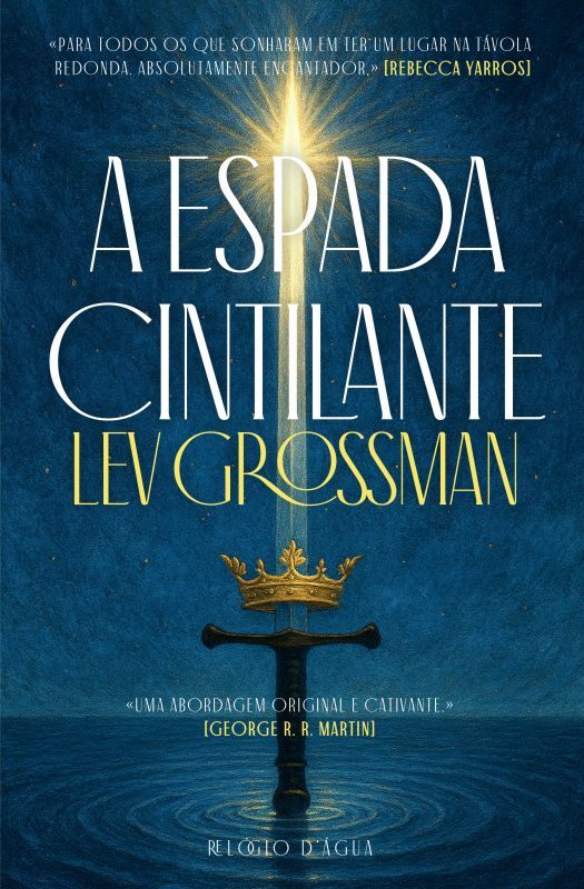 A Espada Cintilante - Um Romance Arturiano