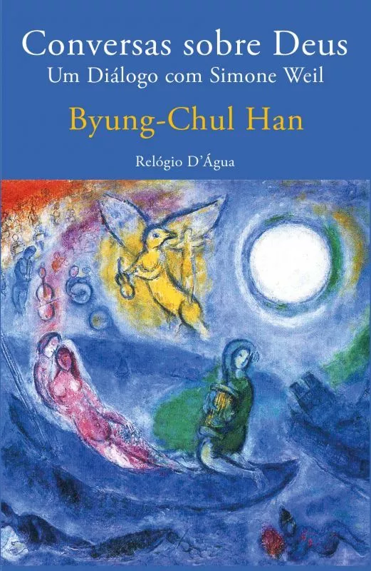 Conversas sobre Deus - Um Diálogo com Simone Weil