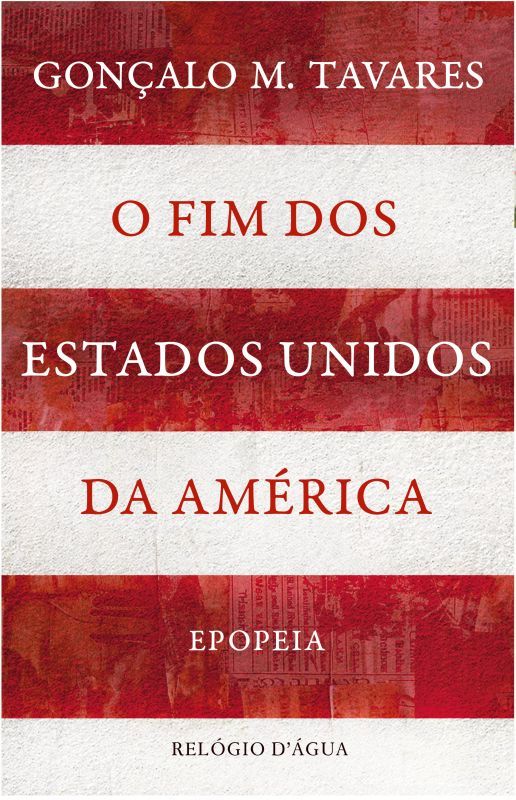 O Fim dos Estados Unidos da América - Epopeia