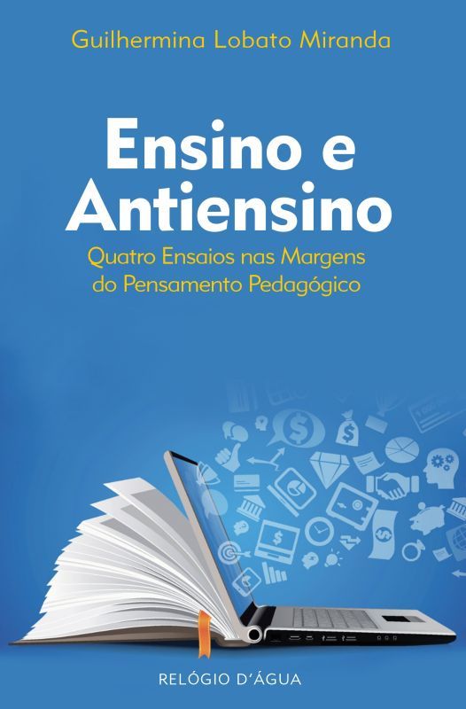 Ensino e Antiensino — Quatro Ensaios nas Margens