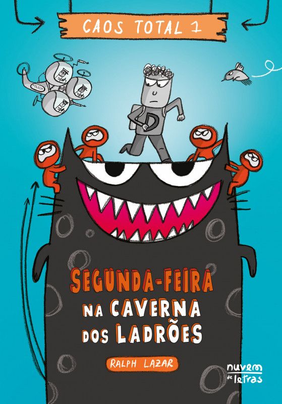 Caos Total 1 - Segunda-feira – Na Caverna dos Ladrões 