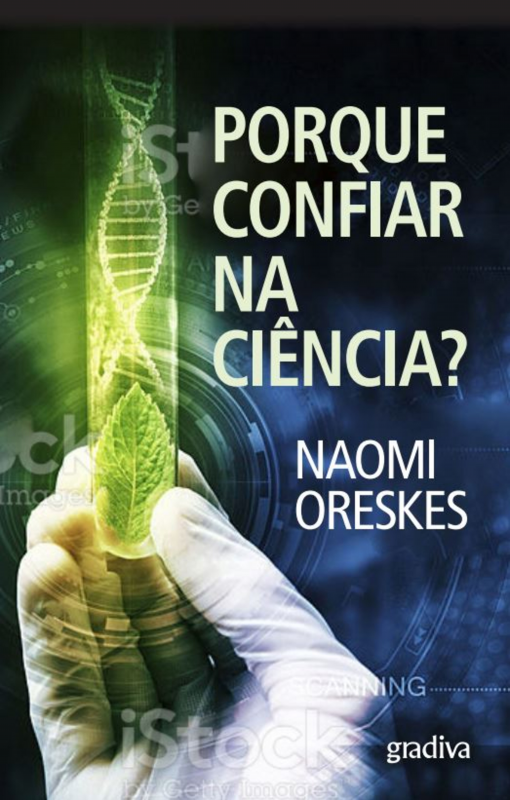 Porque Confiar na Ciência?