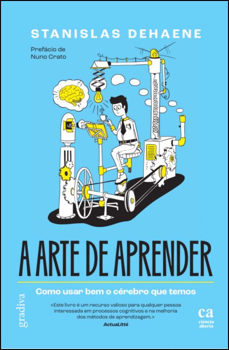 A Arte de Aprender- Como Usar Bem o Cérebro que Temos