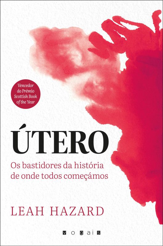 Útero - Os Bastidores da História de onde Todos Começámos