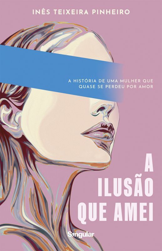 A Ilusão que Amei