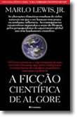 A Ficção Científica de Al Gore