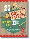 23 Coisas para Fazer antes dos 11 e meio