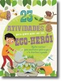 23 Atividades para um Eco-herói
