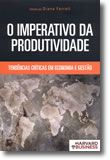 O Imperativo da Produtividade - Tendências Críticas em Economia e Gestão