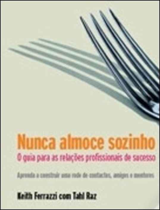 Nunca almoce sozinho (Áudio-Livro)