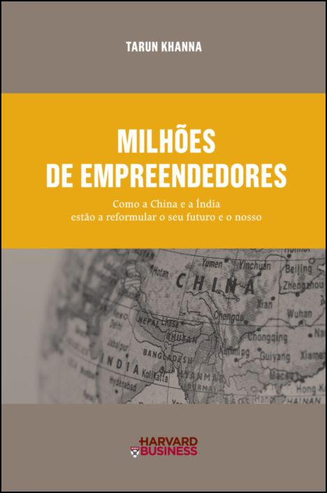 Milhões de Empreendedores - Como a China e a Índia estão a reformular o seu futuro e o nosso